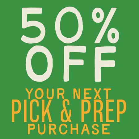Image of Offer 50% Off Any ONE Pick & Prep Item!