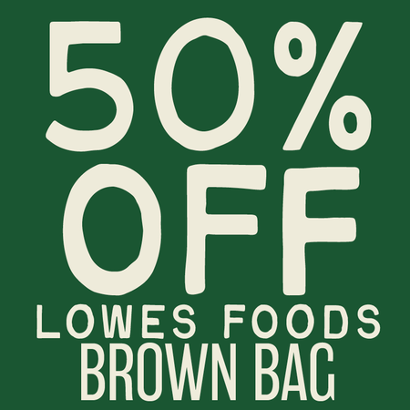 Image of Offer 50% Off Any ONE Lowes Foods Brown Bag Item