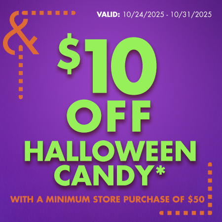 $10 off Halloween Candy