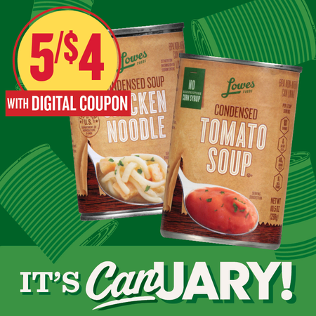 Image of Offer Save $1 on FIVE (5) Lowes Foods Condensed Tomato or Chicken Noodle Soup.